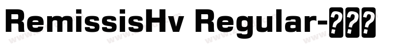 RemissisHv Regular字体转换